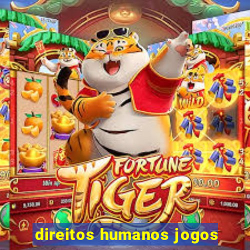 direitos humanos jogos